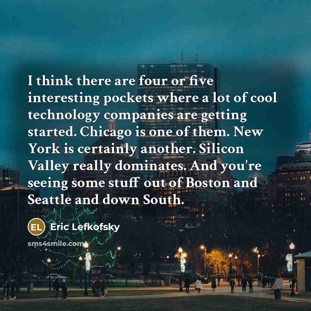 “I think there are four or five interesting pockets where…” quote by Eric Lefkofsky