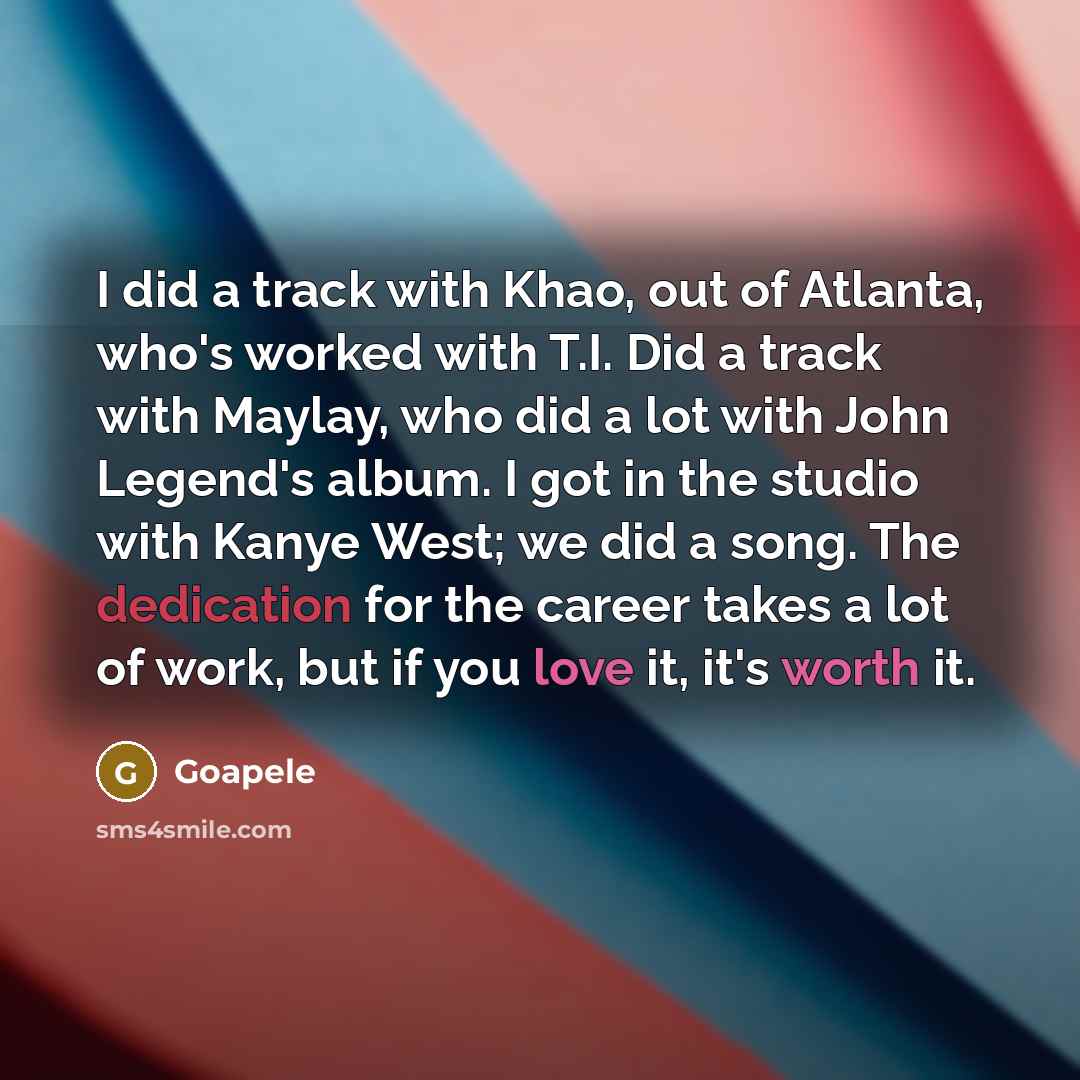 “I did a track with Khao, out of Atlanta, who's…” quote by Goapele