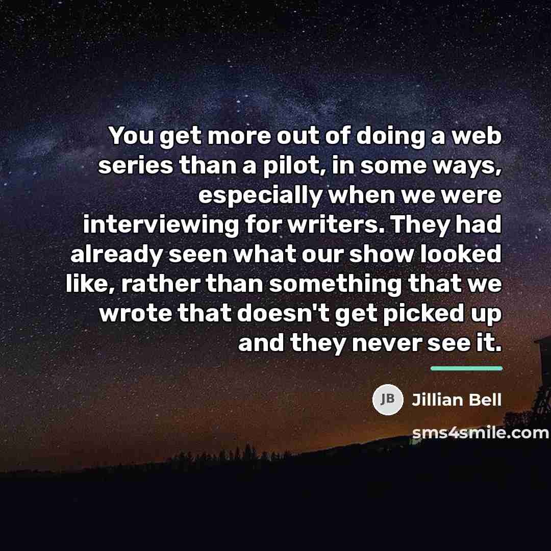 “You get more out of doing a web series than…” quote by Jillian Bell
