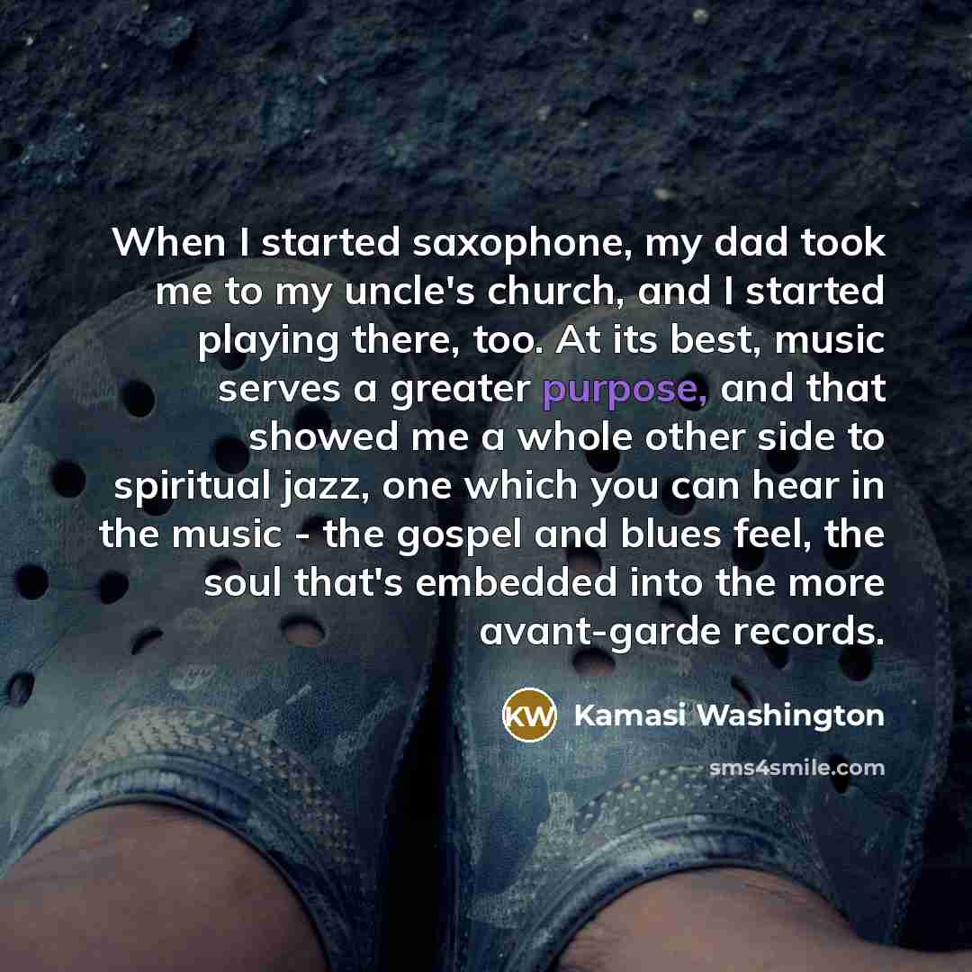 “When I started saxophone, my dad took me to my…” quote by Kamasi Washington