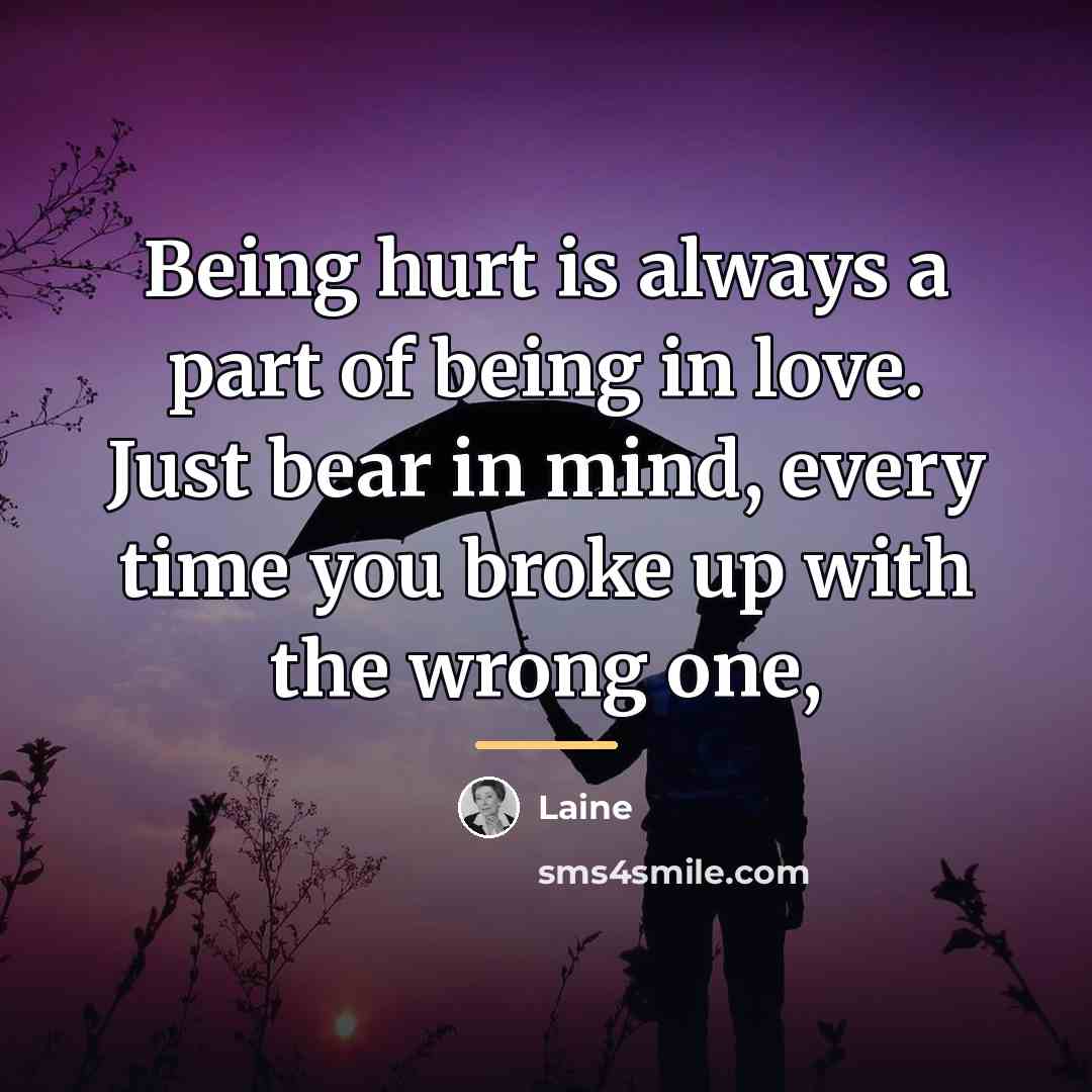 “Being hurt is always a part of being in love.…” quote by Laine
