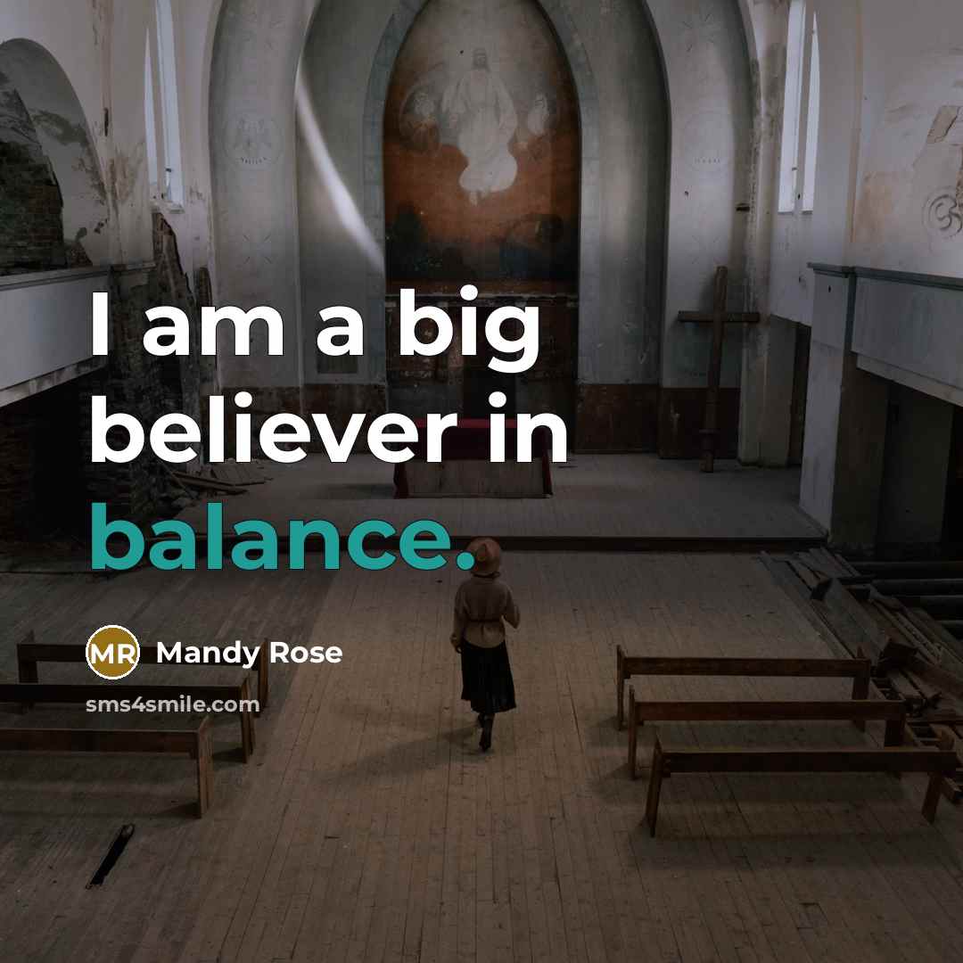 “I am a big believer in balance.…” quote by Mandy Rose