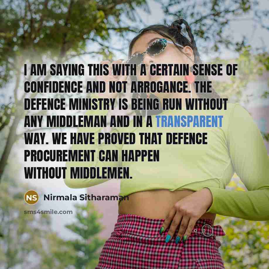 “I am saying this with a certain sense of confidence…” quote by Nirmala Sitharaman