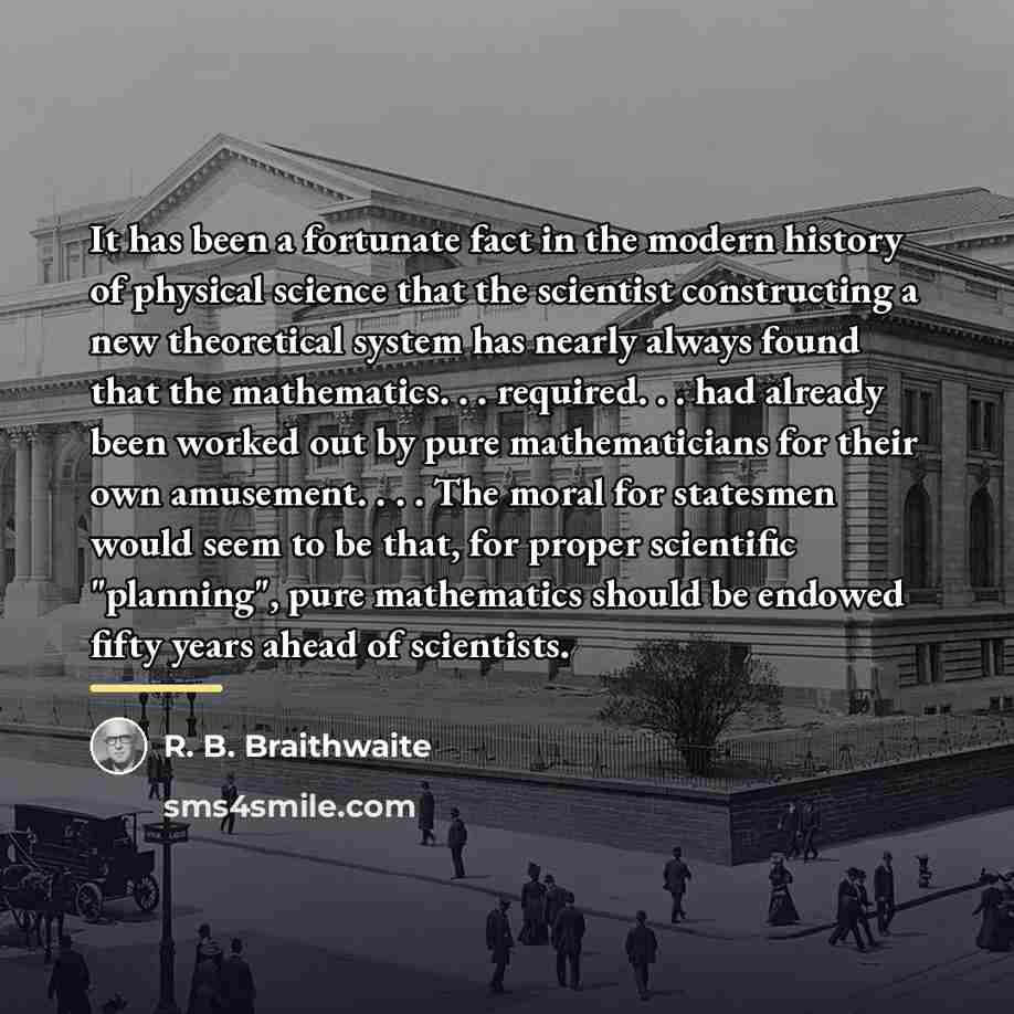 “It has been a fortunate fact in the modern history…” quote by R. B. Braithwaite