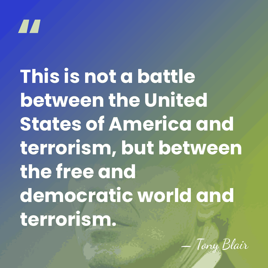 This is not a battle between the United States of America and&hellip; - Tony Blair