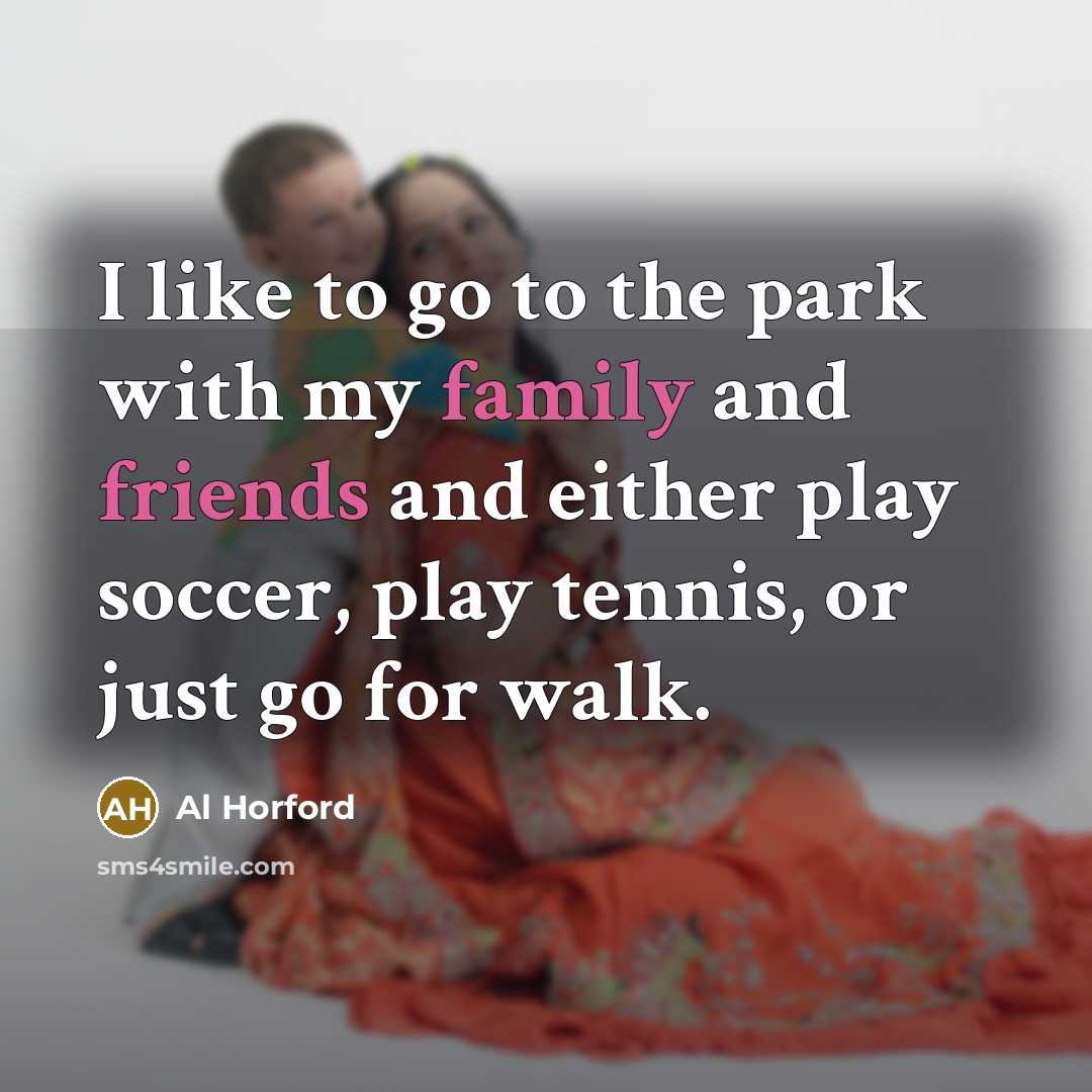 “I like to go to the park with my family…” quote by Al Horford