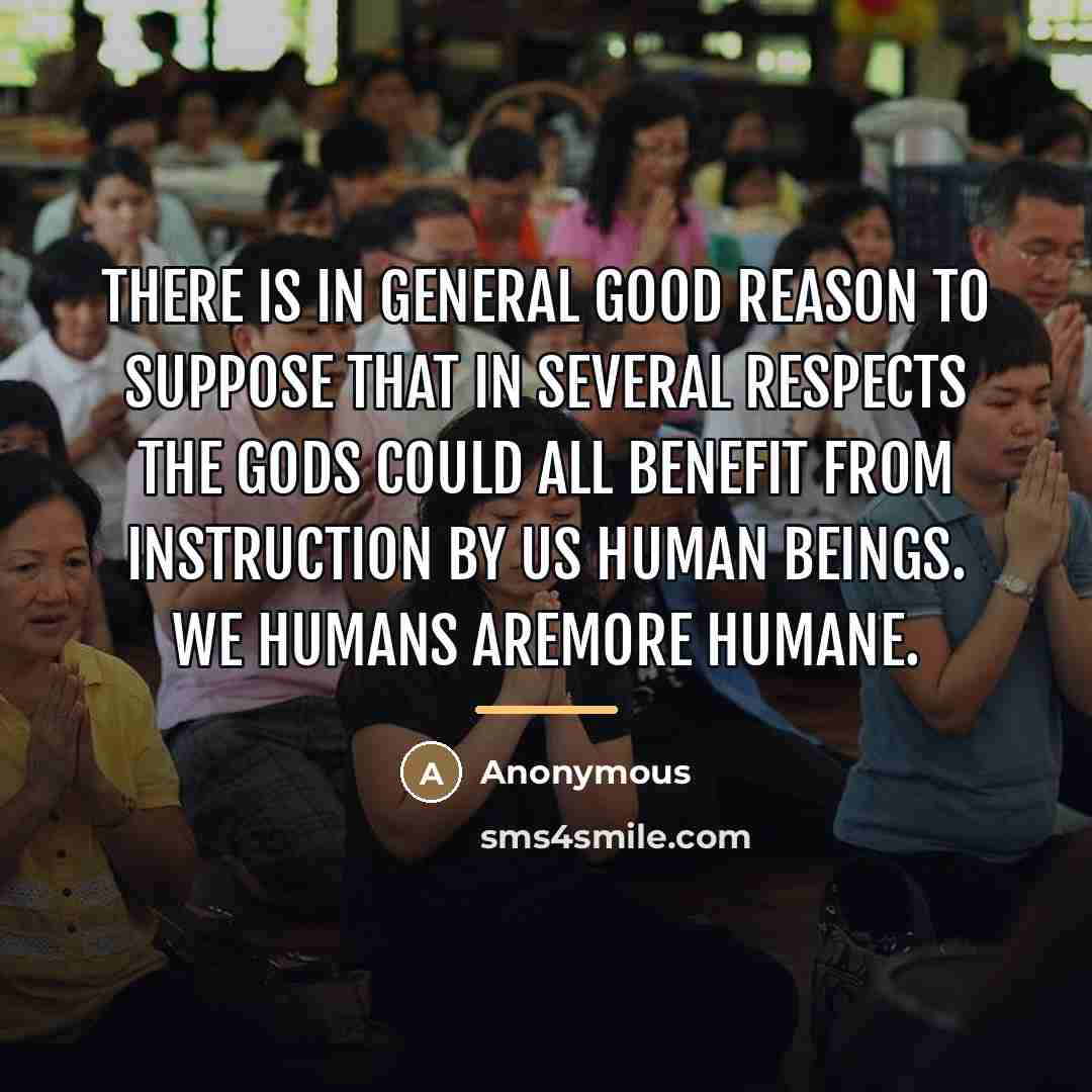 “There is in general good reason to suppose that in…” quote by Anonymous
