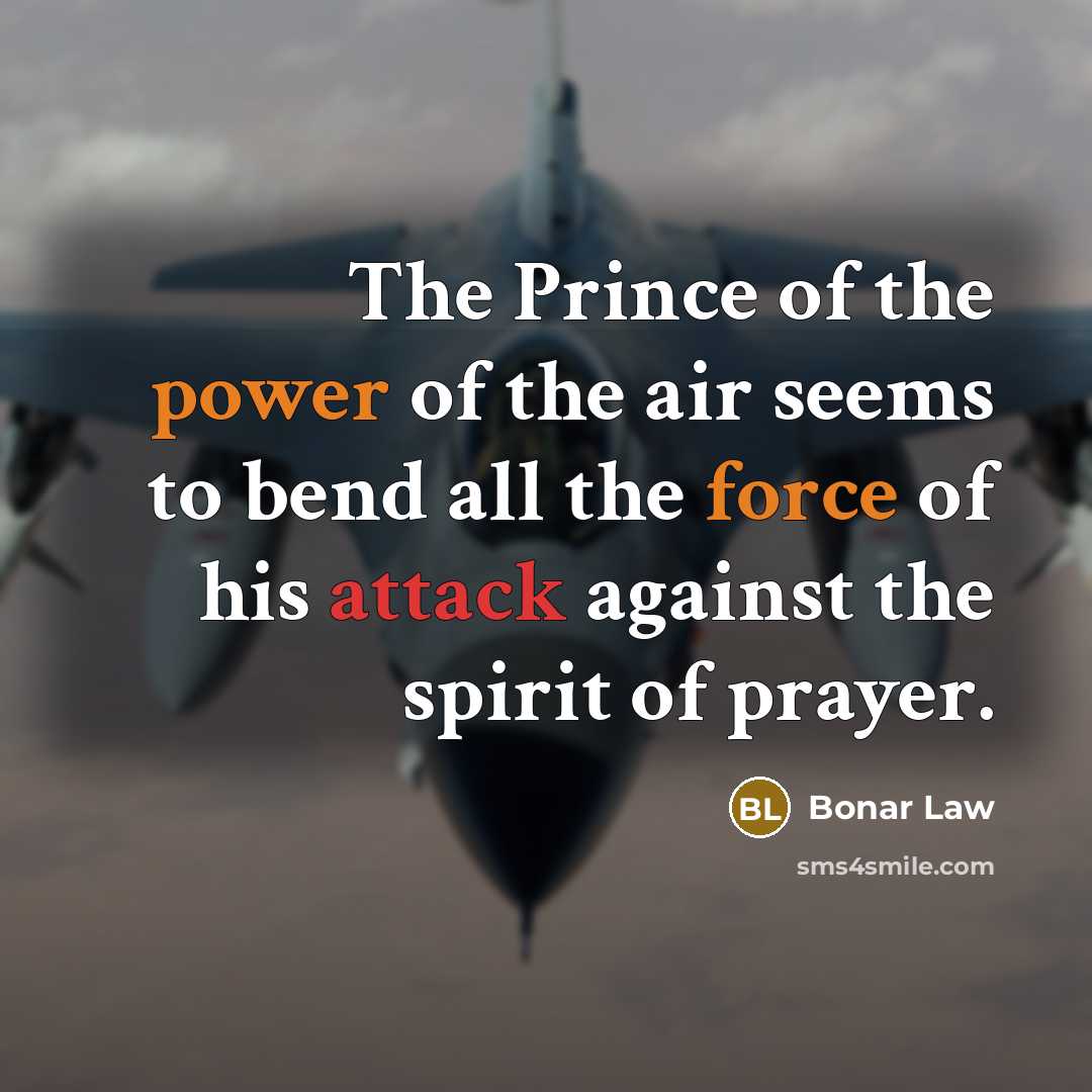 “The Prince of the power of the air seems to…” quote by Bonar Law