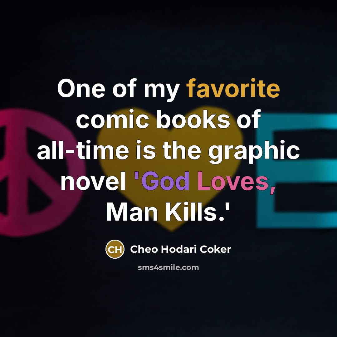 “One of my favorite comic books of all-time is the…” quote by Cheo Hodari Coker