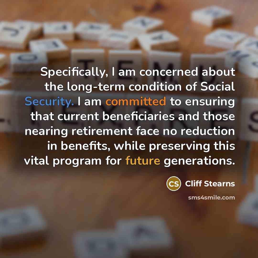 “Specifically, I am concerned about the long-term condition of Social…” quote by Cliff Stearns