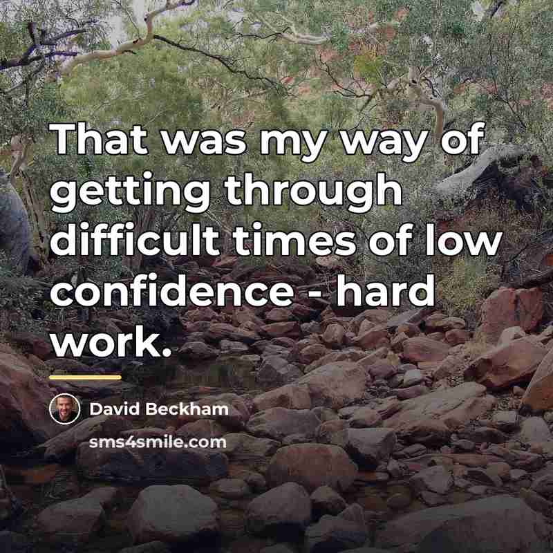 “That was my way of getting through difficult times of…” quote by David Beckham