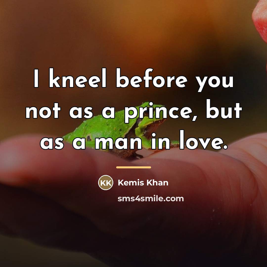 “I kneel before you not as a prince, but as…” quote by Kemis Khan