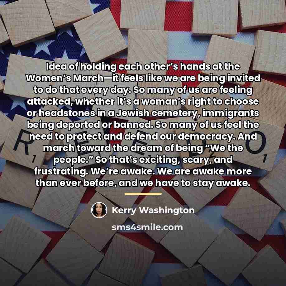 “Idea of holding each other’s hands at the Women’s March—it…” quote by Kerry Washington
