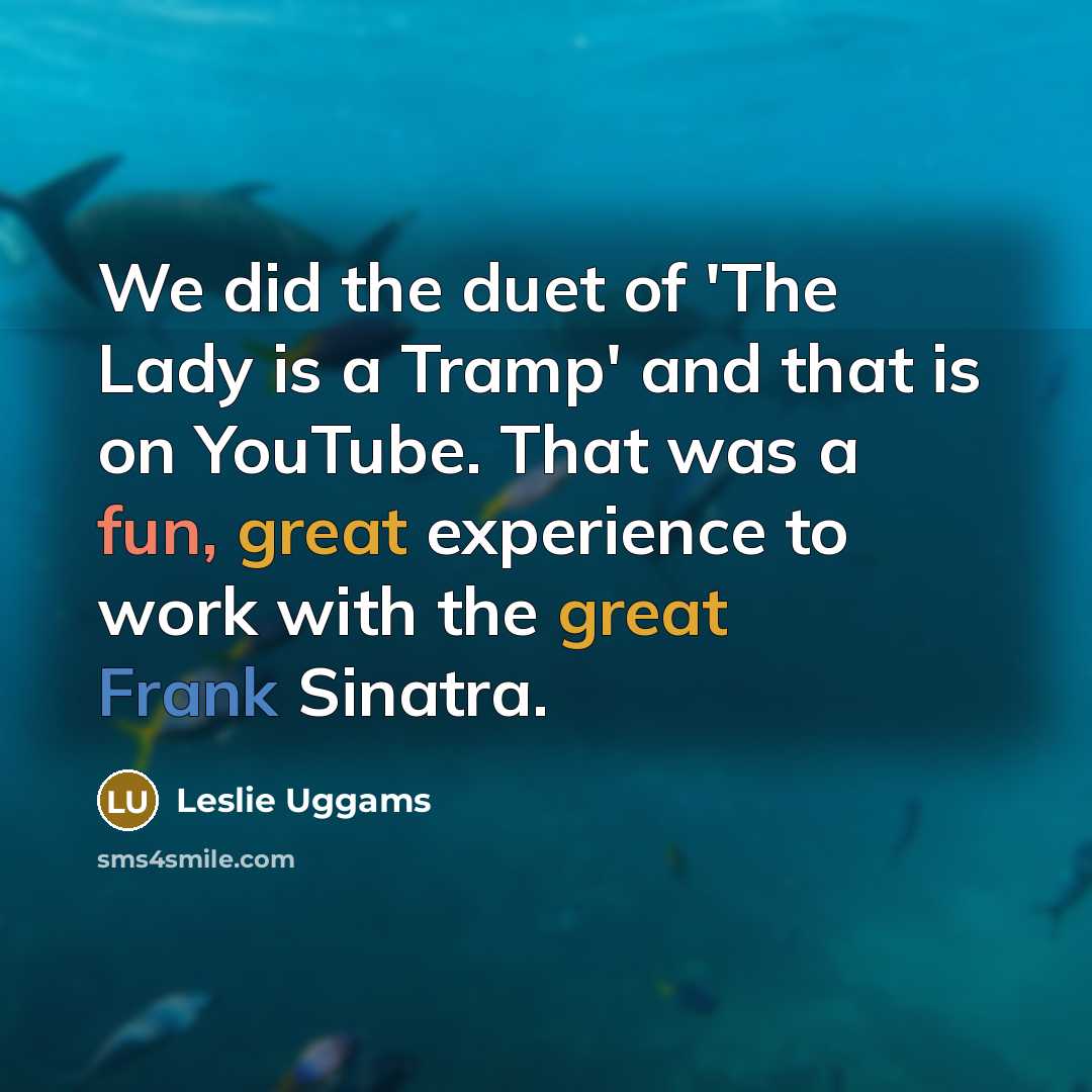 “We did the duet of 'The Lady is a Tramp'…” quote by Leslie Uggams