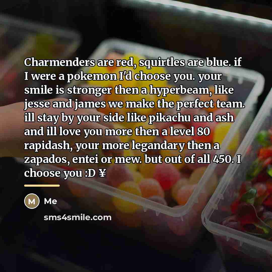 “Charmenders are red, squirtles are blue. if I were a…” quote by Me