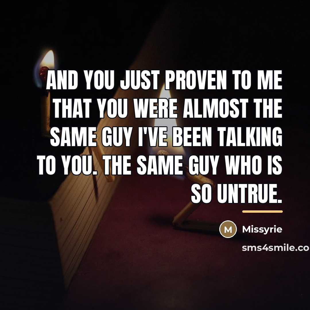 “And you just proven to me that you were almost…” quote by Missyrie