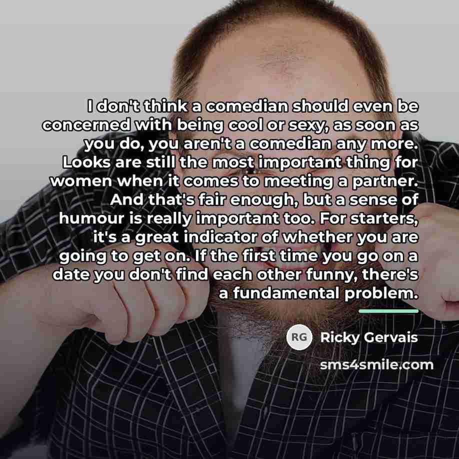 “I don't think a comedian should even be concerned with…” quote by Ricky Gervais