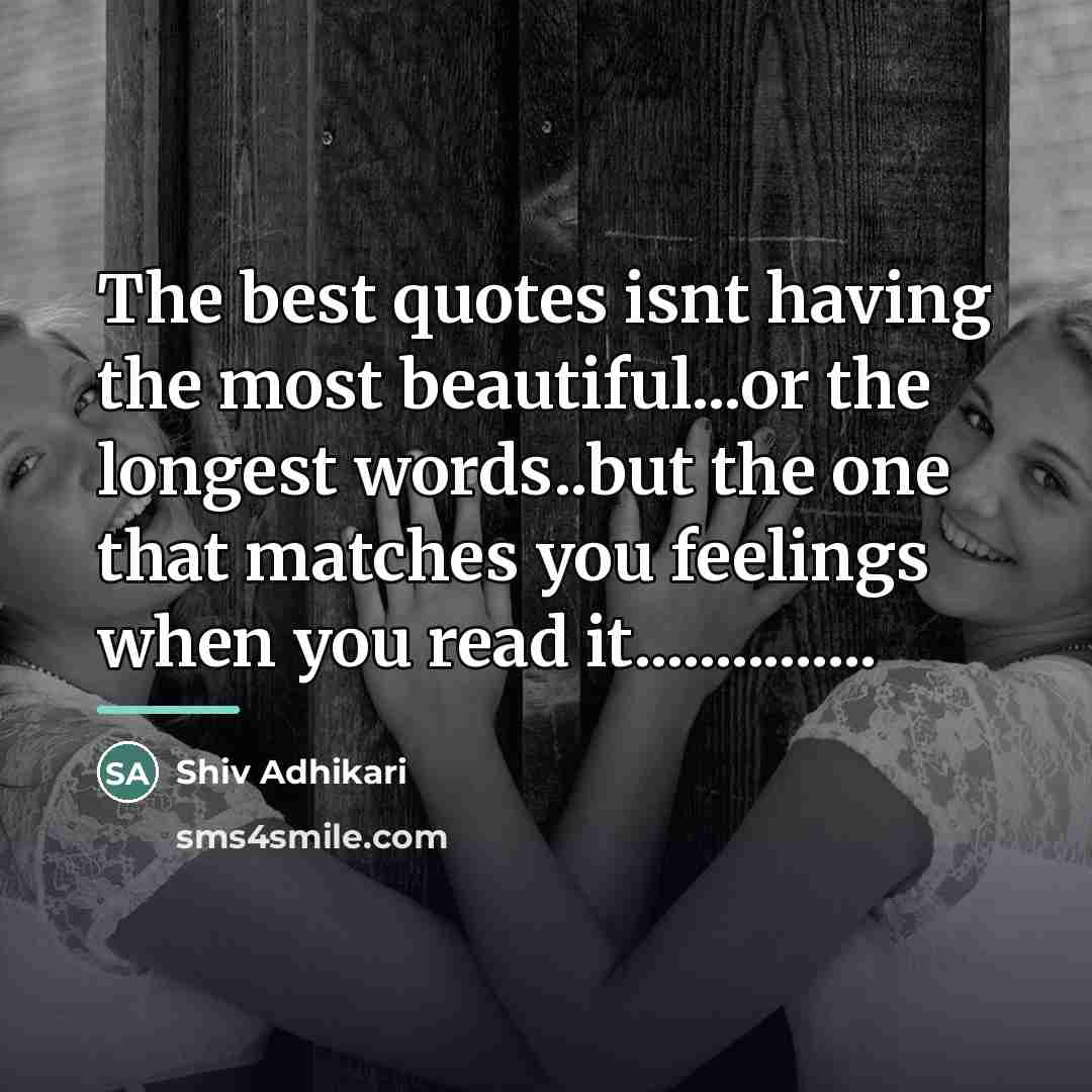 “The best quotes isnt having the most beautiful...or the longest…” quote by Shiv Adhikari