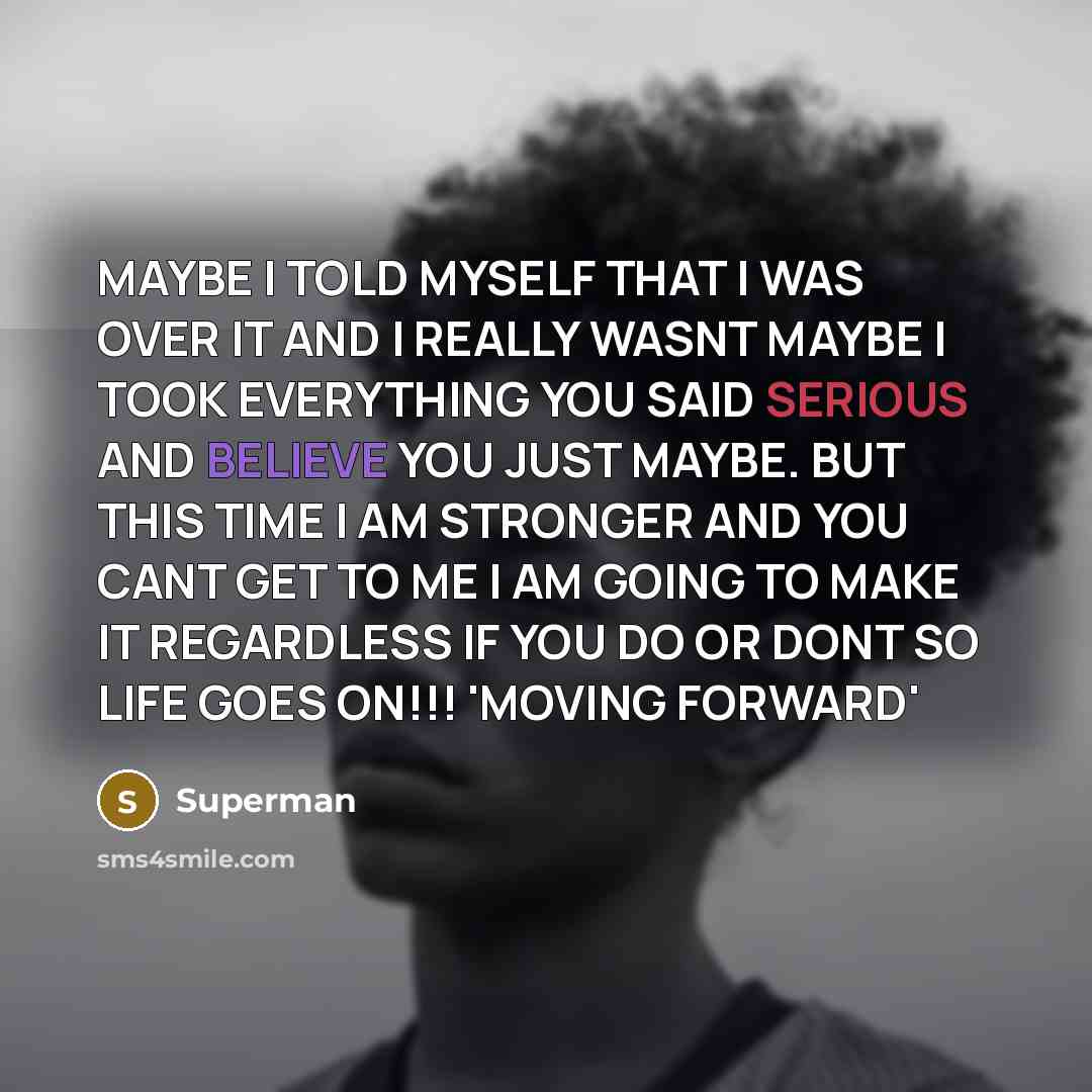 “MAYBE I TOLD MYSELF THAT I WAS OVER IT AND…” quote by Superman