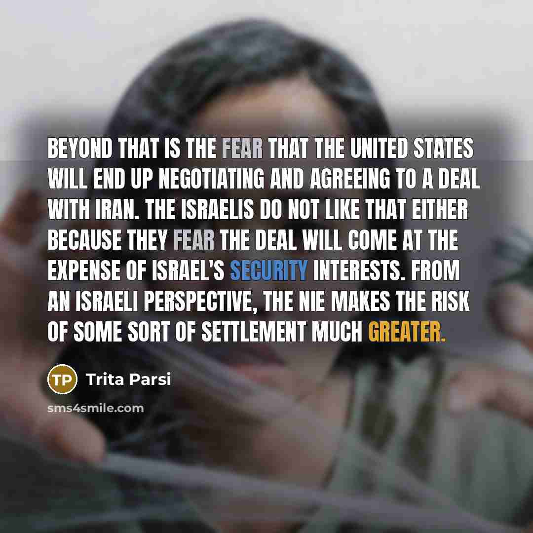 “Beyond that is the fear that the United States will…” quote by Trita Parsi