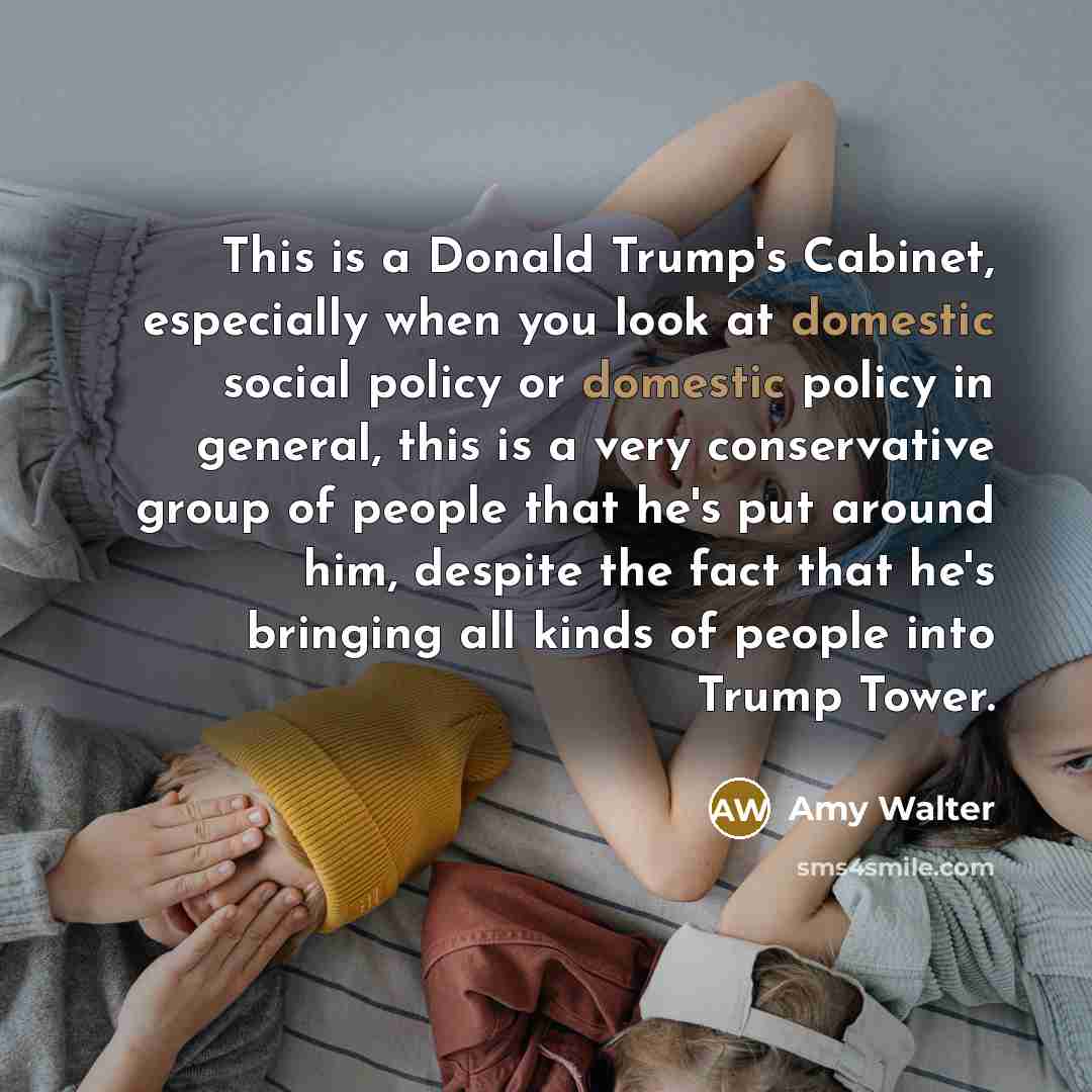 “This is a Donald Trump's Cabinet, especially when you look…” quote by Amy Walter