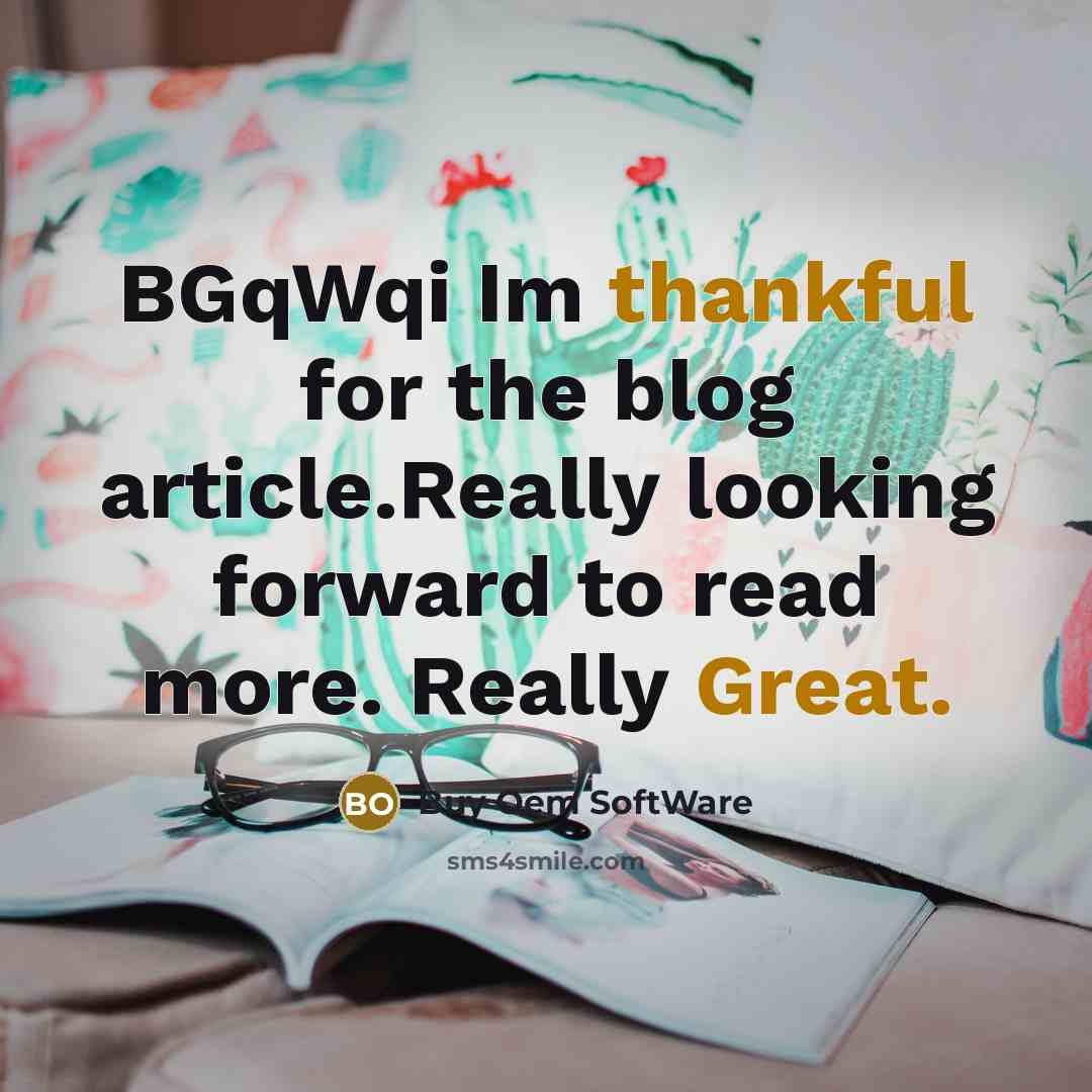 “BGqWqi Im thankful for the blog article.Really looking forward to read more. Really Great.” quote by Buy Oem SoftWare