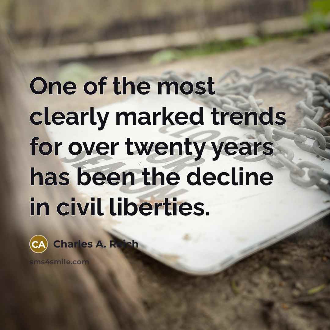 “One of the most clearly marked trends for over twenty…” quote by Charles A. Reich