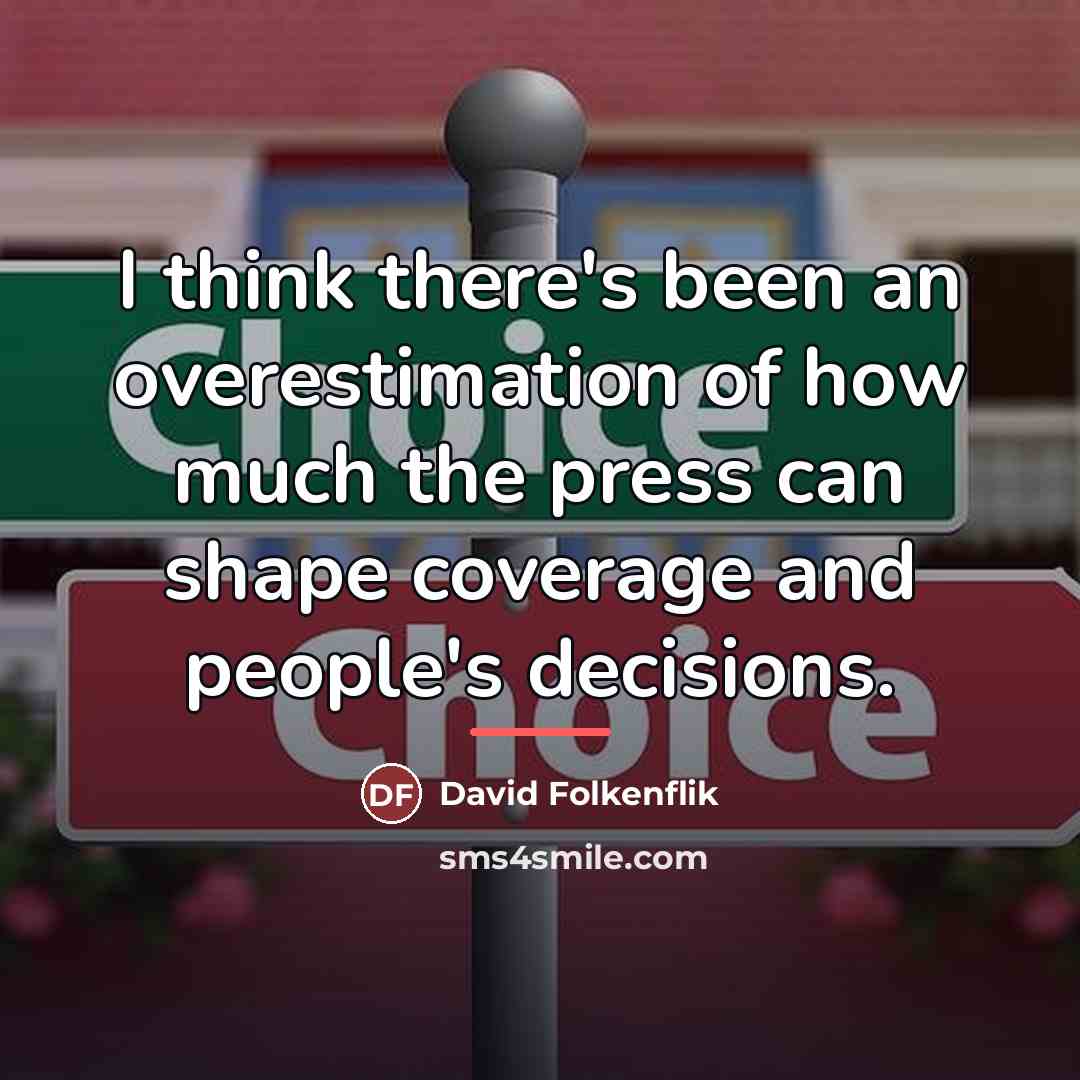 “I think there's been an overestimation of how much the…” quote by David Folkenflik