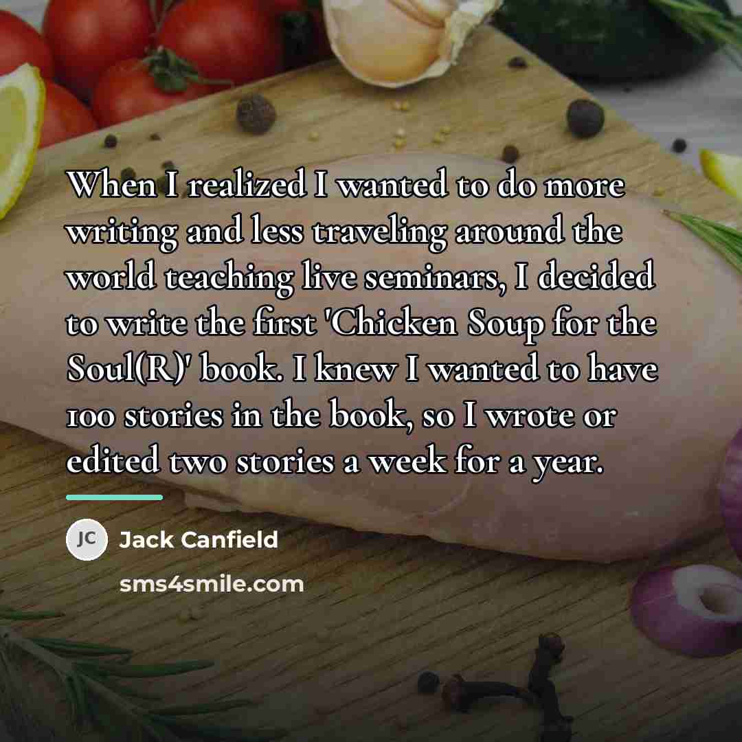 “When I realized I wanted to do more writing and…” quote by Jack Canfield