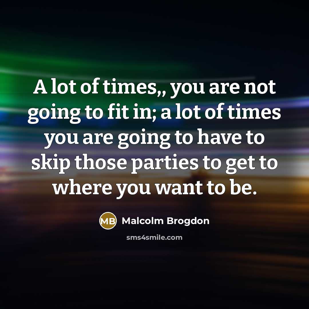 “A lot of times,, you are not going to fit…” quote by Malcolm Brogdon