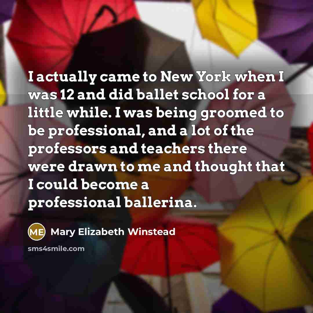 “I actually came to New York when I was 12…” quote by Mary Elizabeth Winstead