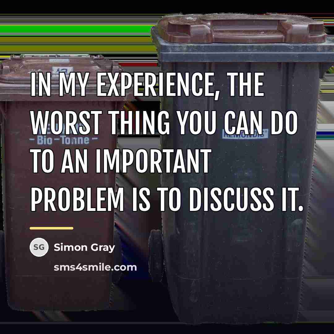 “In my experience, the worst thing you can do to…” quote by Simon Gray