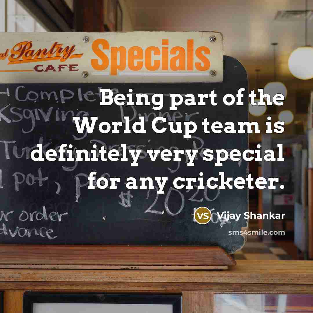 “Being part of the World Cup team is definitely very…” quote by Vijay Shankar