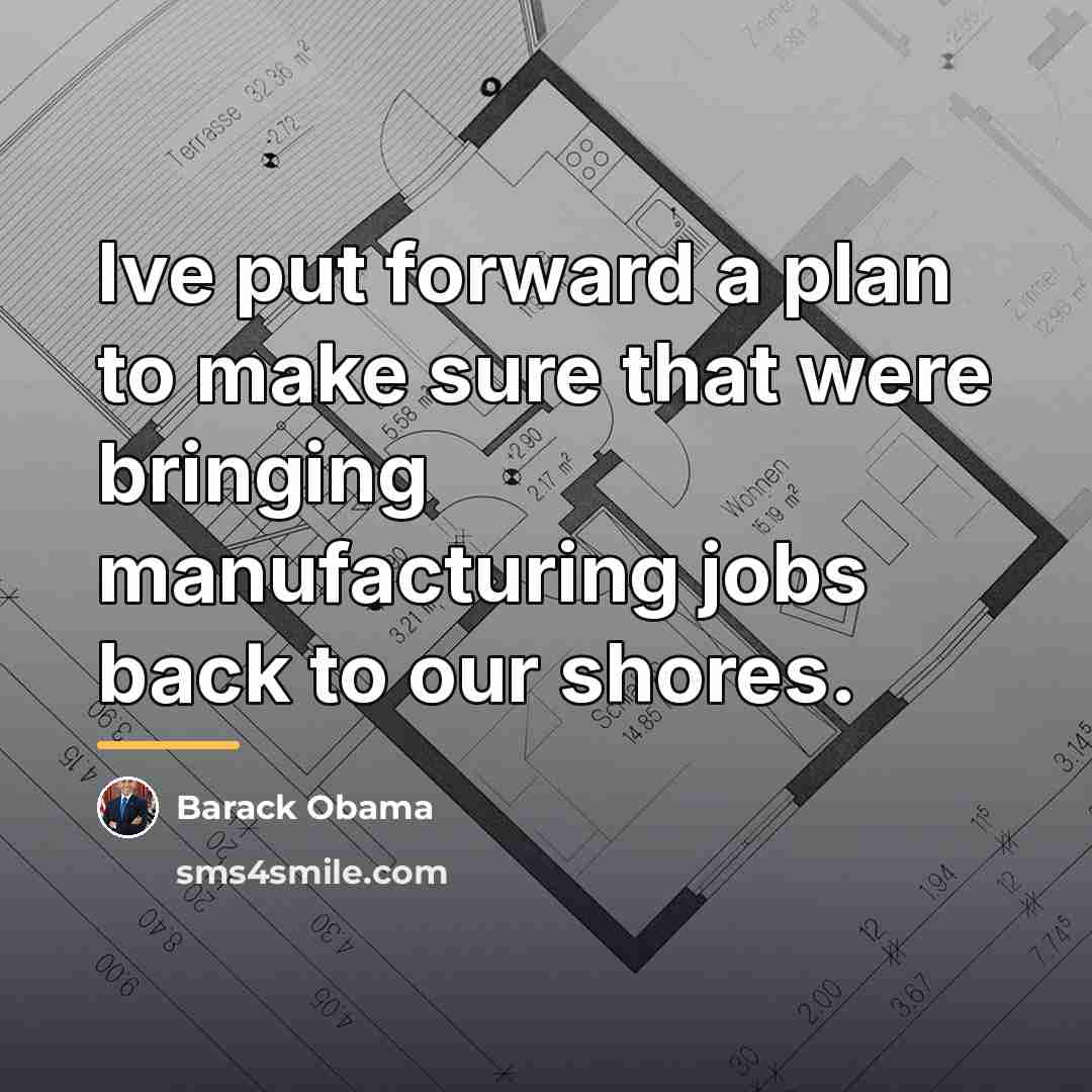 “Ive put forward a plan to make sure that were…” quote by Barack Obama