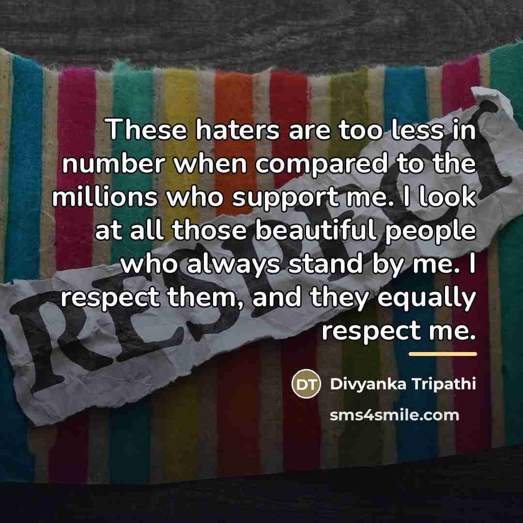 “These haters are too less in number when compared to…” quote by Divyanka Tripathi