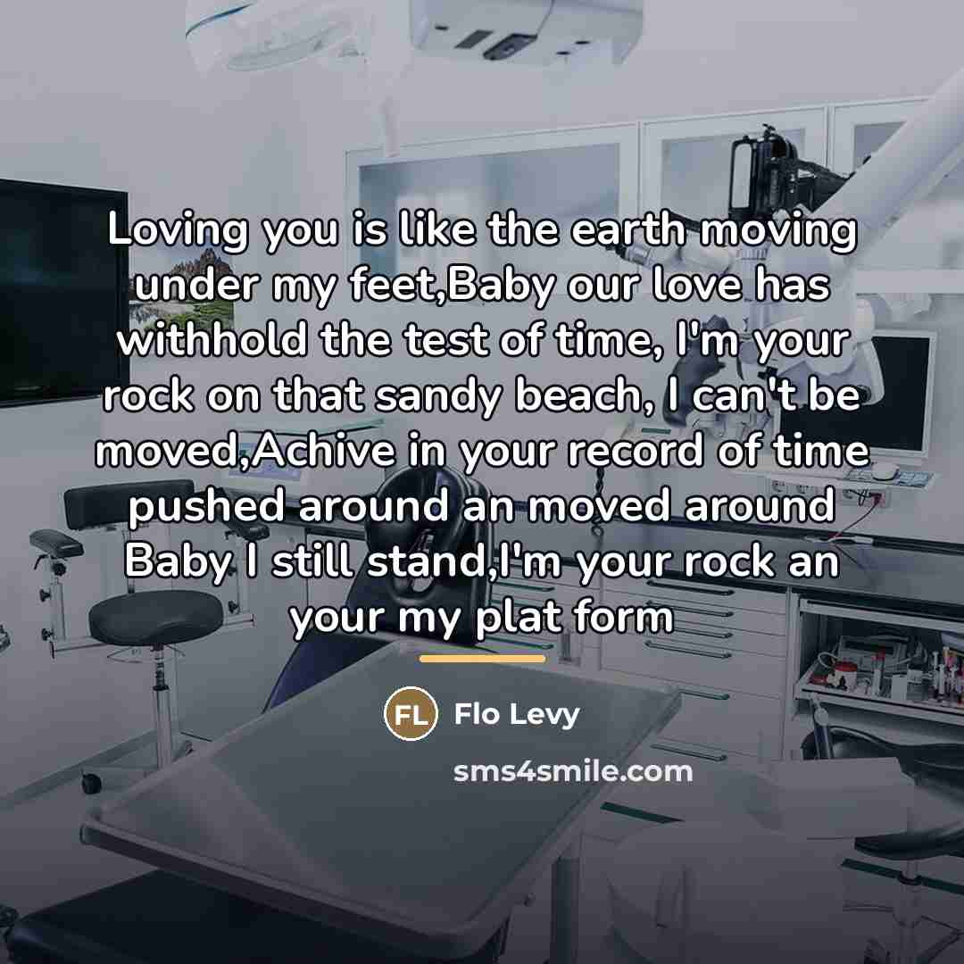 “Loving you is like the earth moving under my feet,Baby…” quote by Flo Levy