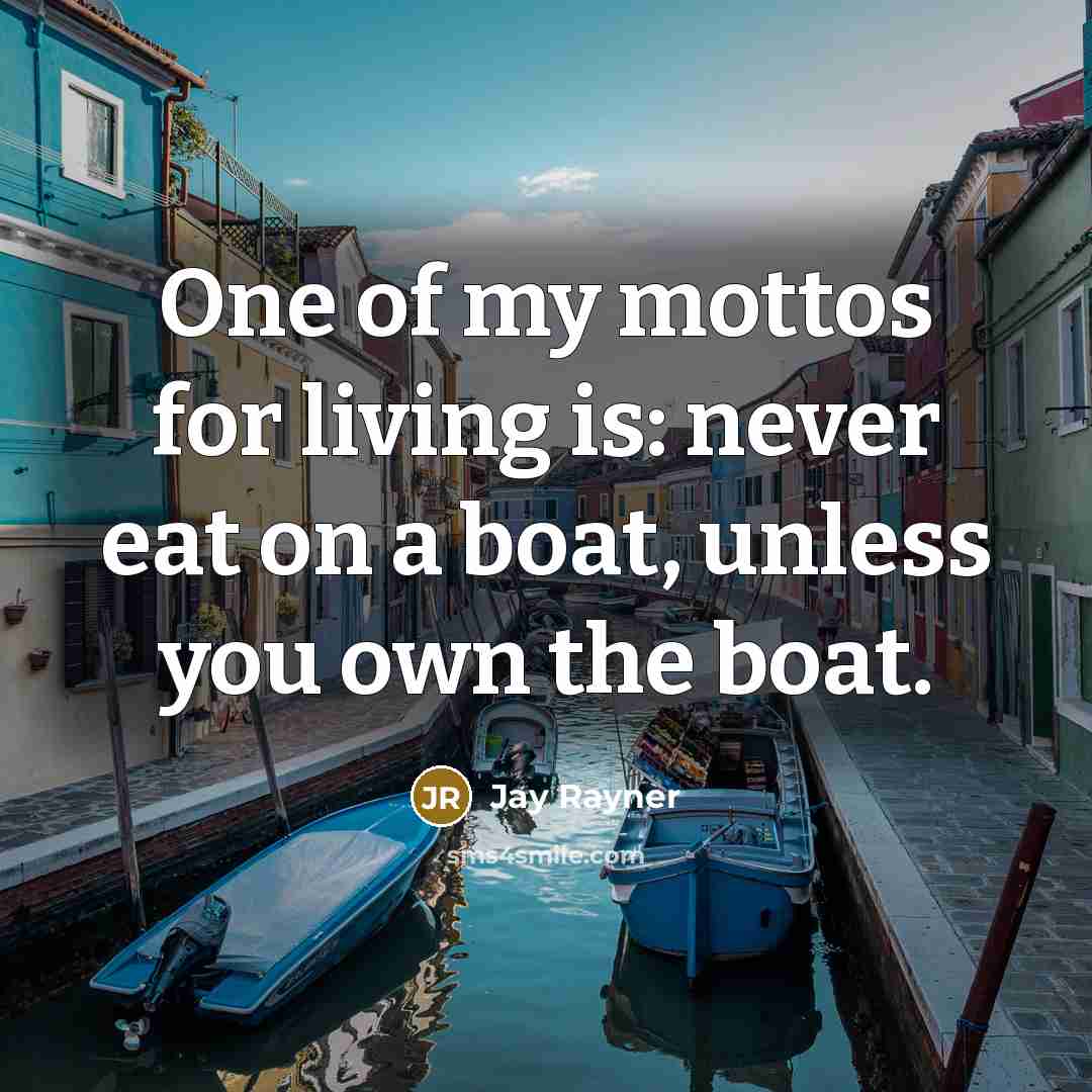 “One of my mottos for living is: never eat on…” quote by Jay Rayner