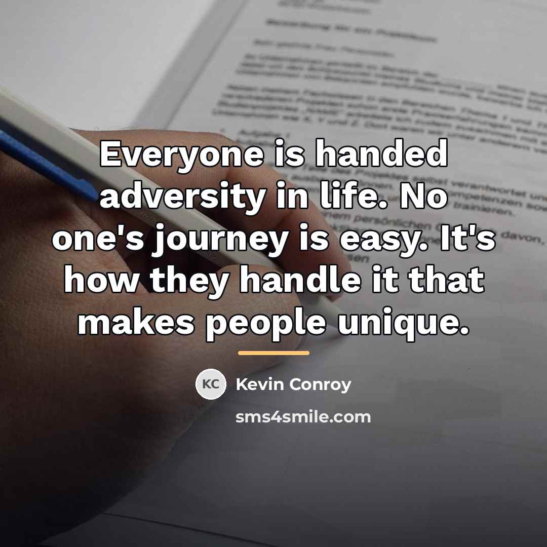 “Everyone is handed adversity in life. No one's journey is…” quote by Kevin Conroy