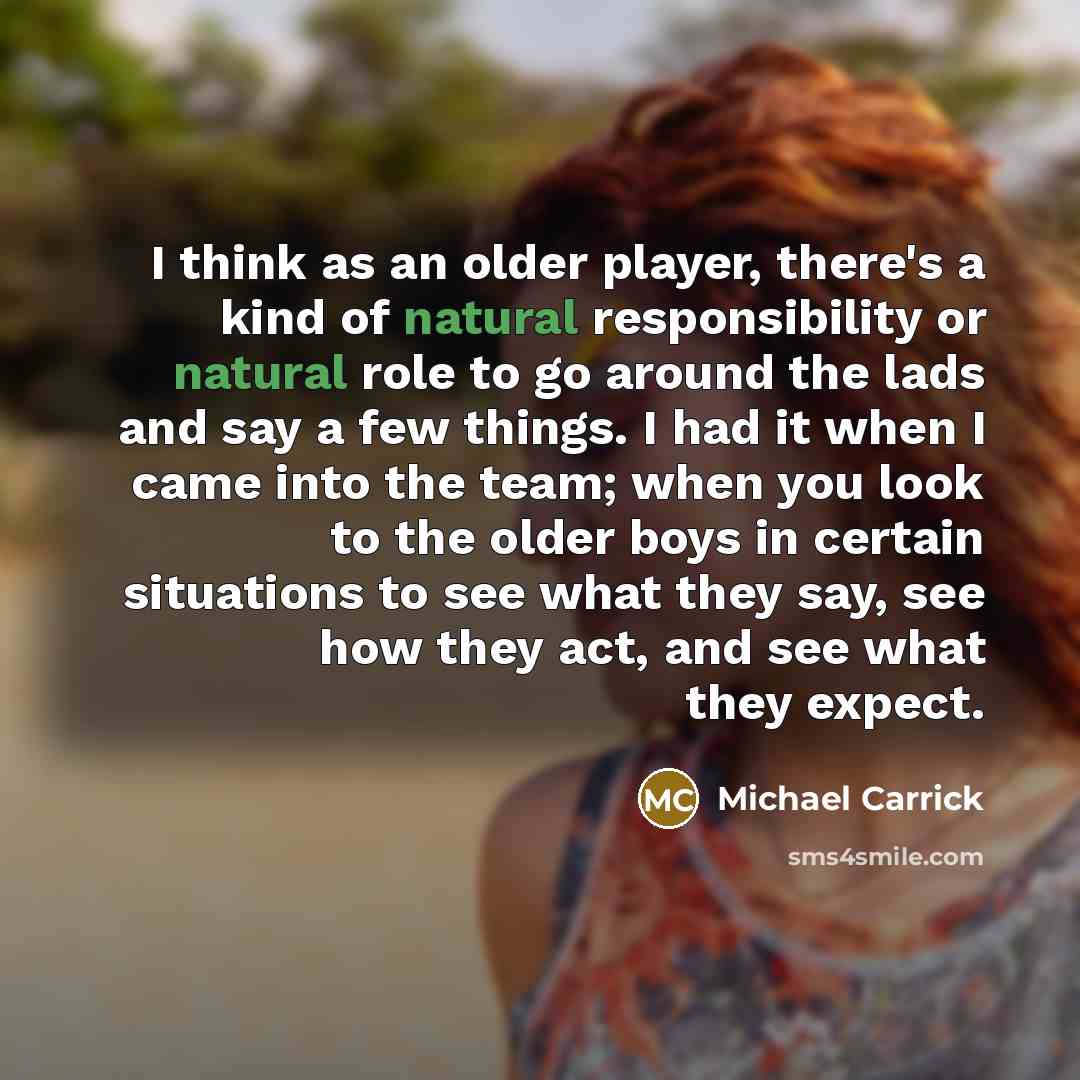 “I think as an older player, there's a kind of…” quote by Michael Carrick