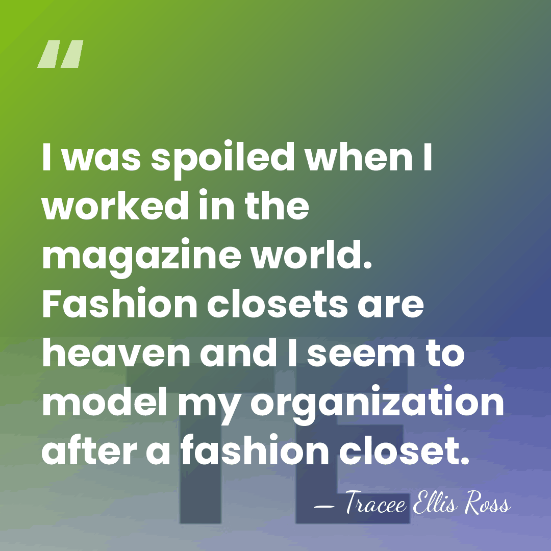 I was spoiled when I worked in the magazine world. Fashion closets&hellip; - Tracee Ellis Ross