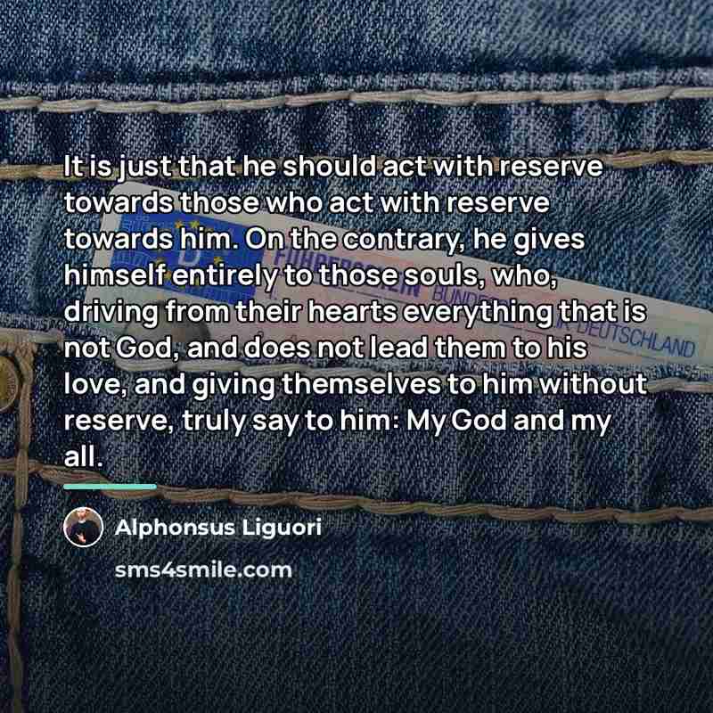 “It is just that he should act with reserve towards…” quote by Alphonsus Liguori