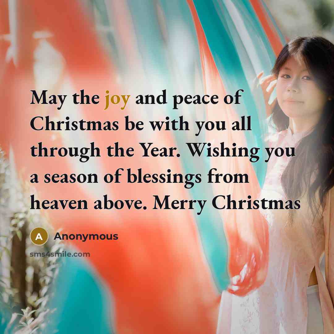 “May the joy and peace of Christmas be with you…” quote by Anonymous