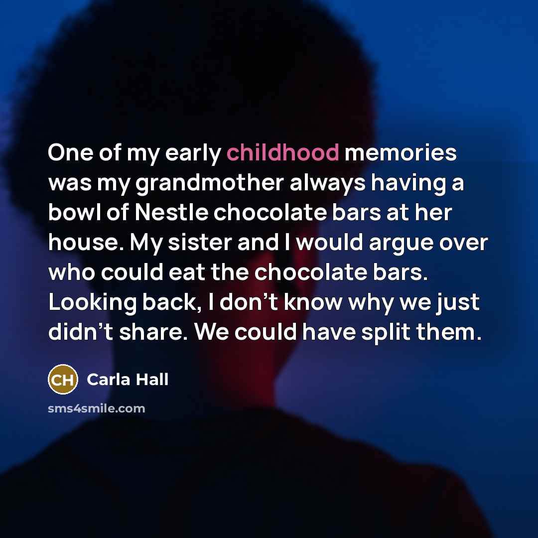 “One of my early childhood memories was my grandmother always…” quote by Carla Hall