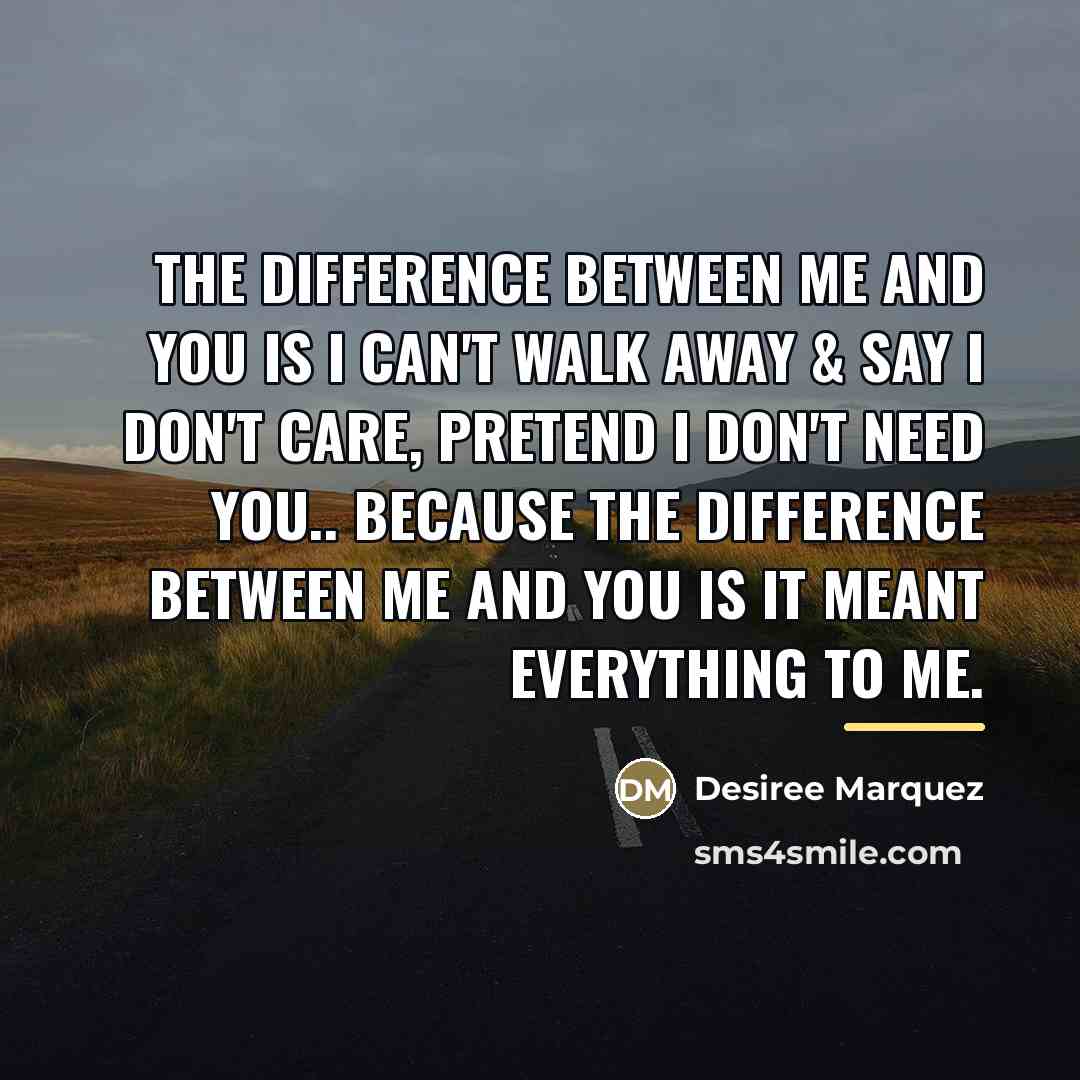“The difference between me and you is I can't walk…” quote by Desiree Marquez