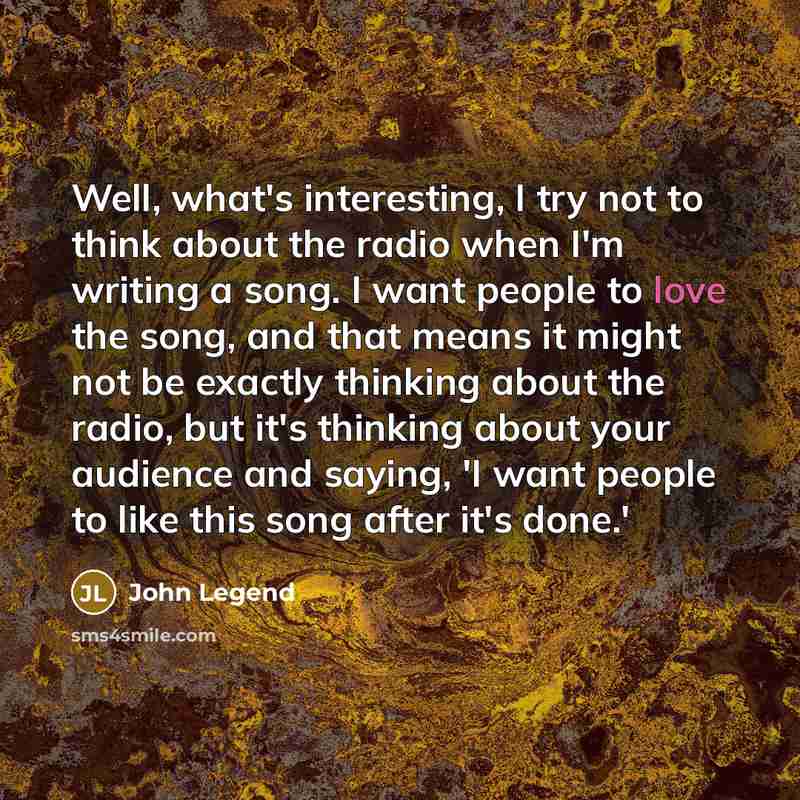 “Well, what's interesting, I try not to think about the…” quote by John Legend