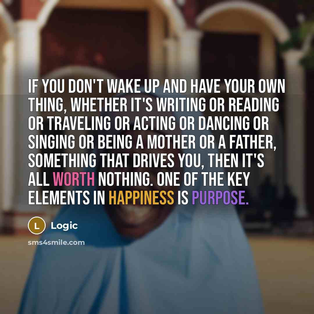 “If you don't wake up and have your own thing,…” quote by Logic
