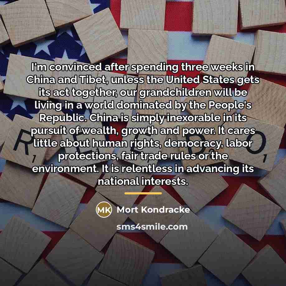 “I'm convinced after spending three weeks in China and Tibet,…” quote by Mort Kondracke