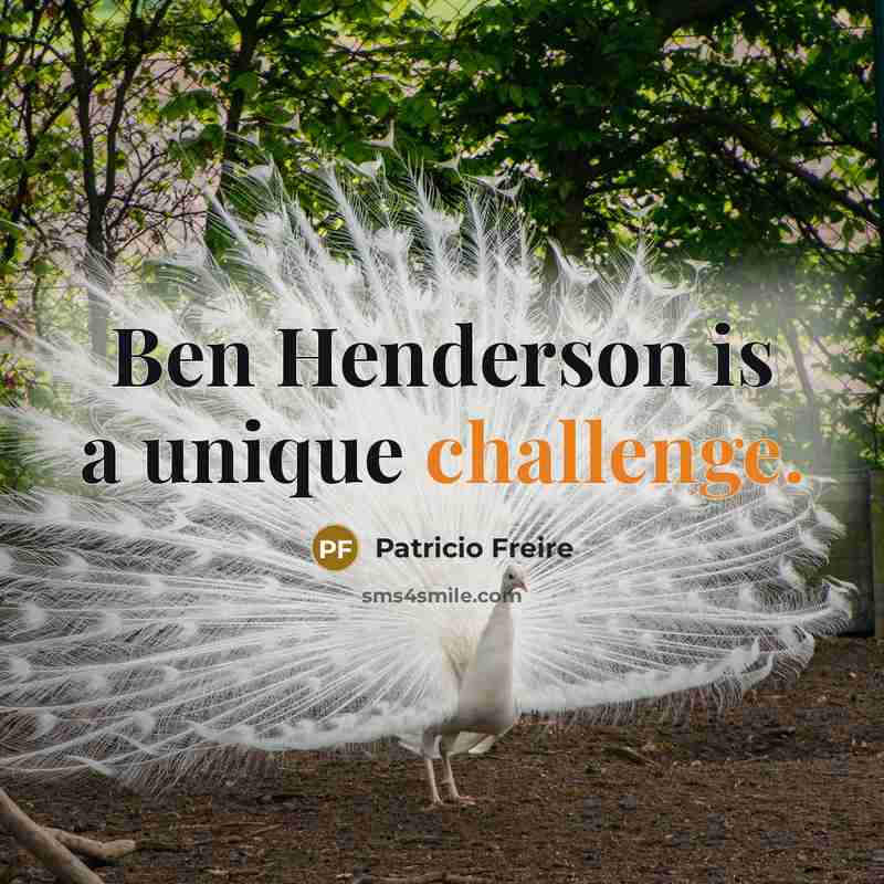 “Ben Henderson is a unique challenge.…” quote by Patricio Freire