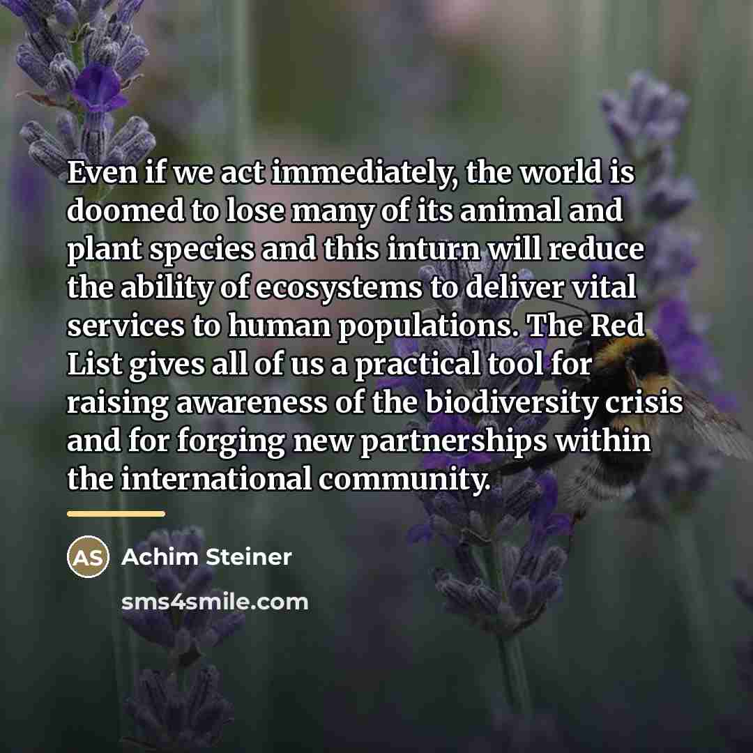 “Even if we act immediately, the world is doomed to…” quote by Achim Steiner