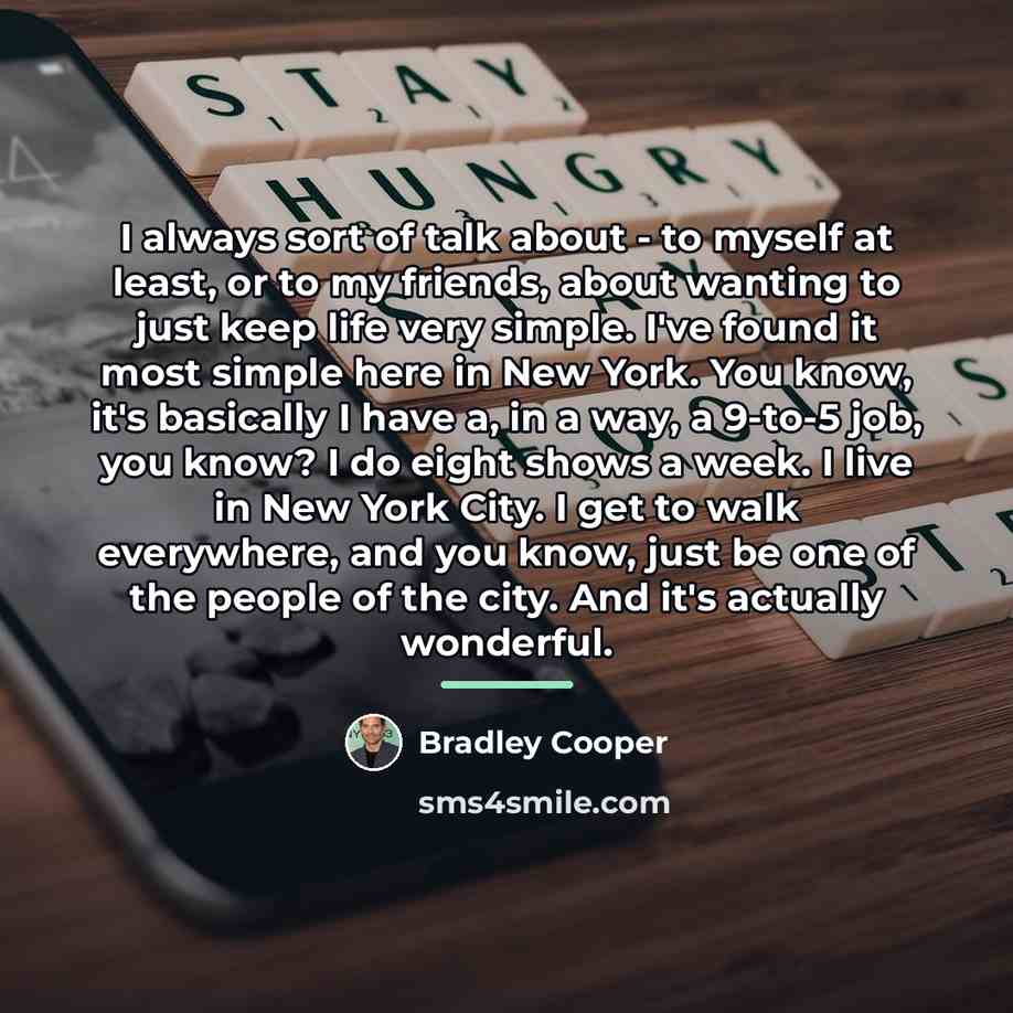 “I always sort of talk about - to myself at…” quote by Bradley Cooper